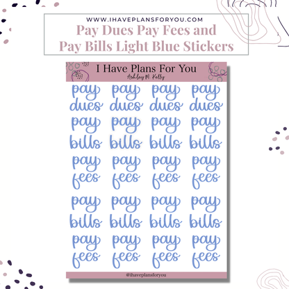 Pay Dues Pay Fees Pay Bills Stickers