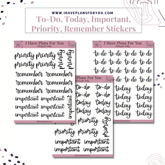 To Do, Today, Priorities, Important and Remember Stickers